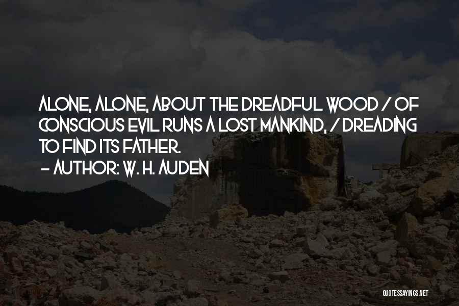 Auden Quotes By W. H. Auden