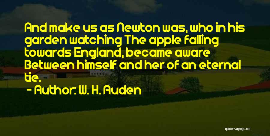 Auden Quotes By W. H. Auden