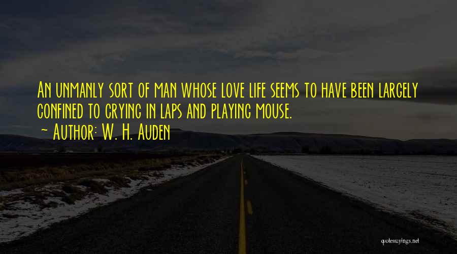 Auden Quotes By W. H. Auden