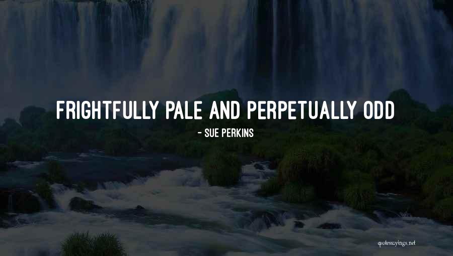 Audenshaw Masonic Hall Quotes By Sue Perkins Audenshaw Masonic Hall Quotes By Sue Perkins