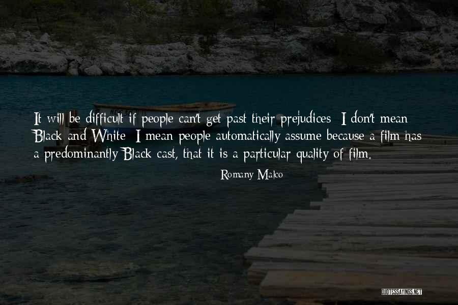 Audette Morales Quotes By Romany Malco Audette Morales Quotes By Romany Malco