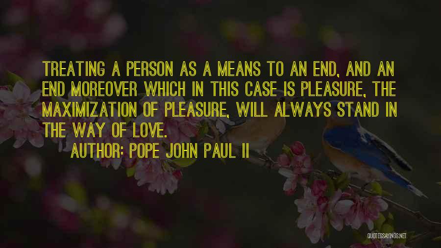 Audi Love Quotes By Pope John Paul II