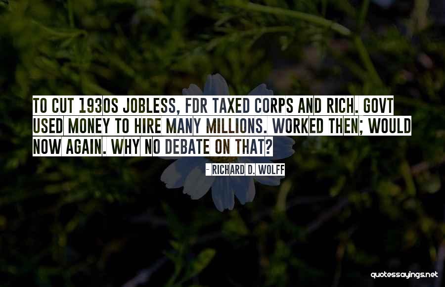 Audi Love Quotes By Richard D. Wolff Audi Love Quotes By Richard D. Wolff