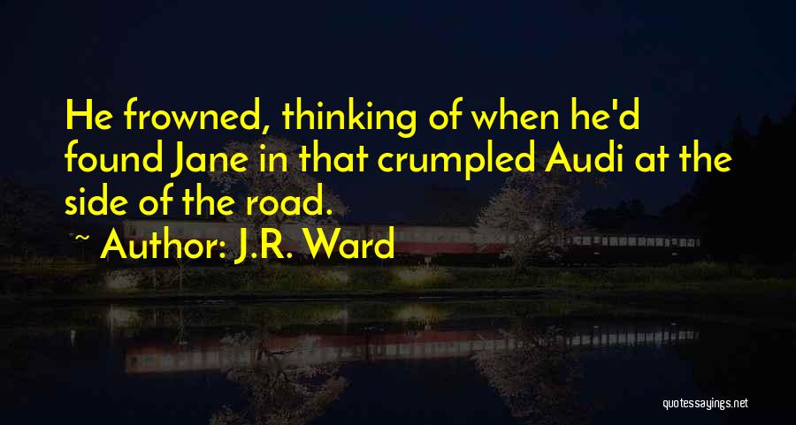 Audi Quotes By J.R. Ward