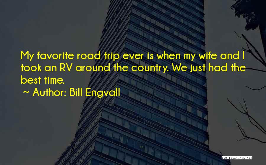 Audi Turnersville Quotes By Bill Engvall
