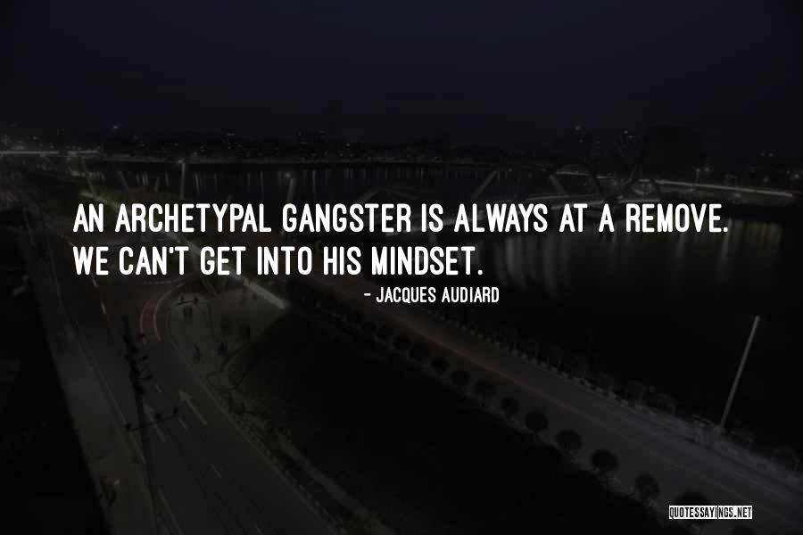 Audiard Jacques Quotes By Jacques Audiard Audiard Jacques Quotes By Jacques Audiard