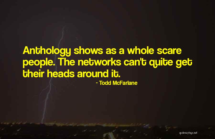 Audibility In Research Quotes By Todd McFarlane Audibility In Research Quotes By Todd McFarlane