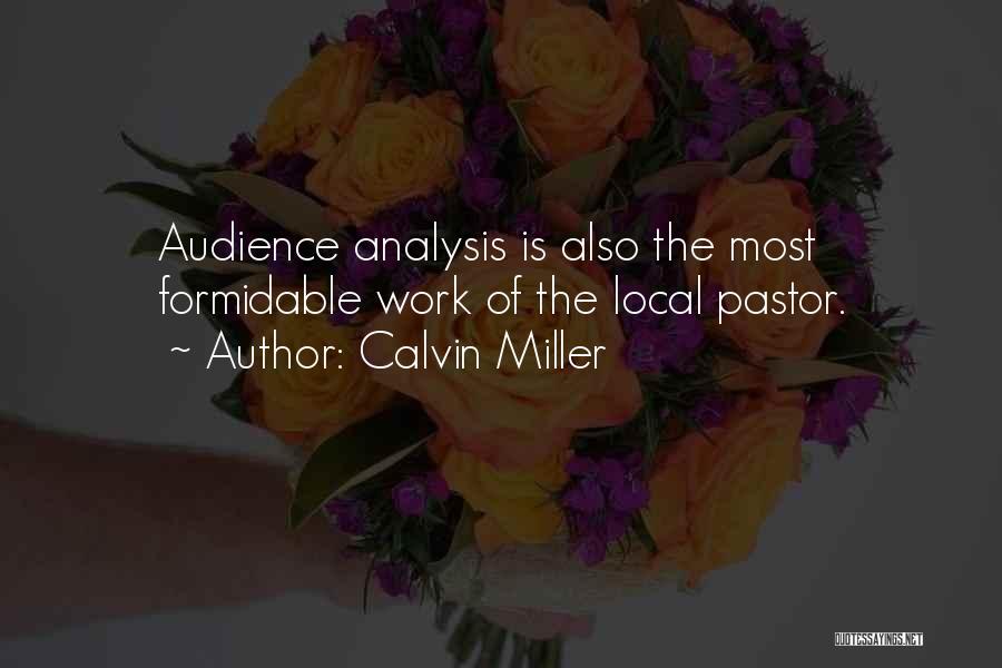 Audience Analysis Quotes By Calvin Miller