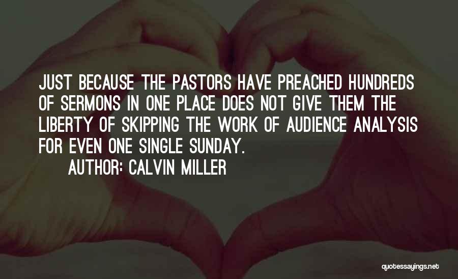 Audience Analysis Quotes By Calvin Miller