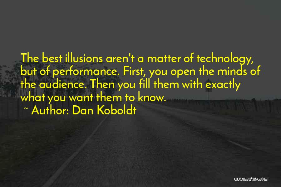 Audience First Quotes By Dan Koboldt