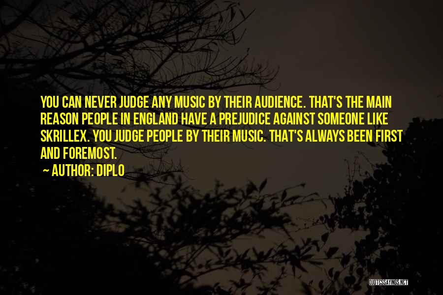 Audience First Quotes By Diplo