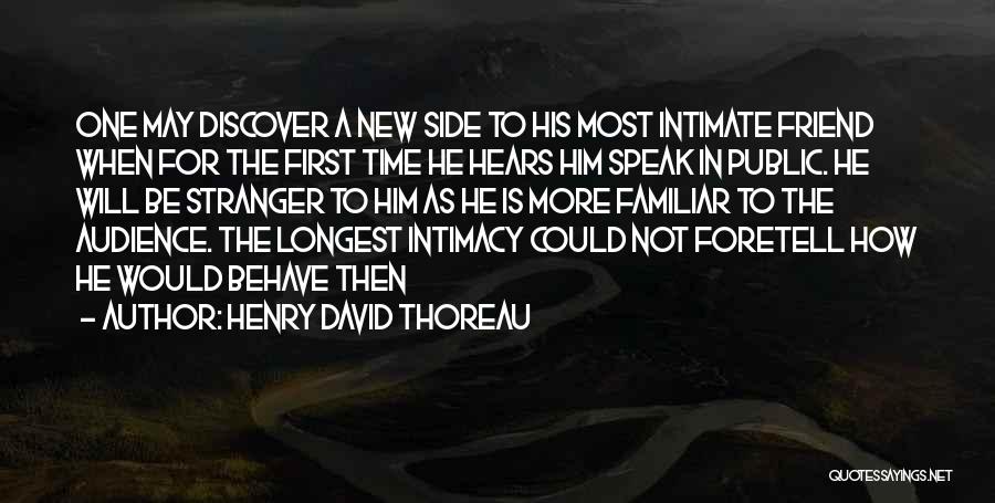 Audience First Quotes By Henry David Thoreau