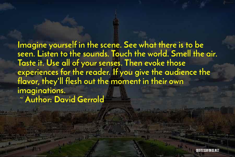 Audience In Writing Quotes By David Gerrold