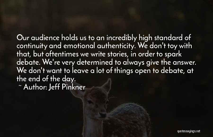 Audience In Writing Quotes By Jeff Pinkner