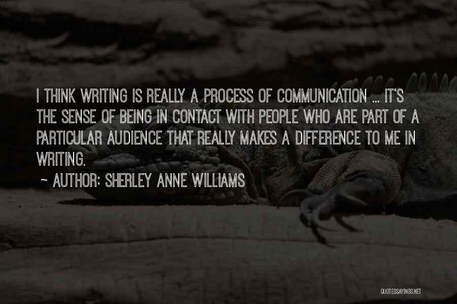 Audience In Writing Quotes By Sherley Anne Williams