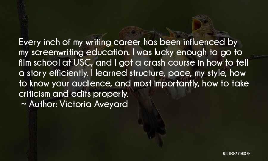 Audience In Writing Quotes By Victoria Aveyard