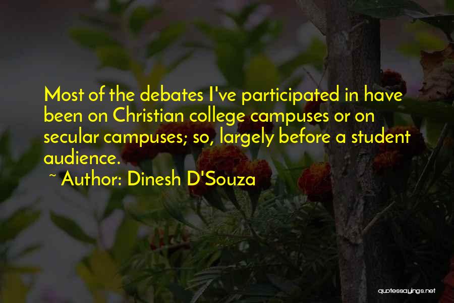 Audience Of One Christian Quotes By Dinesh D'Souza