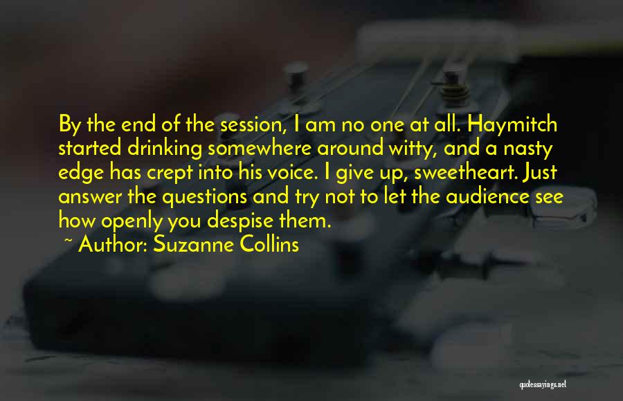 Audience Of One Quotes By Suzanne Collins