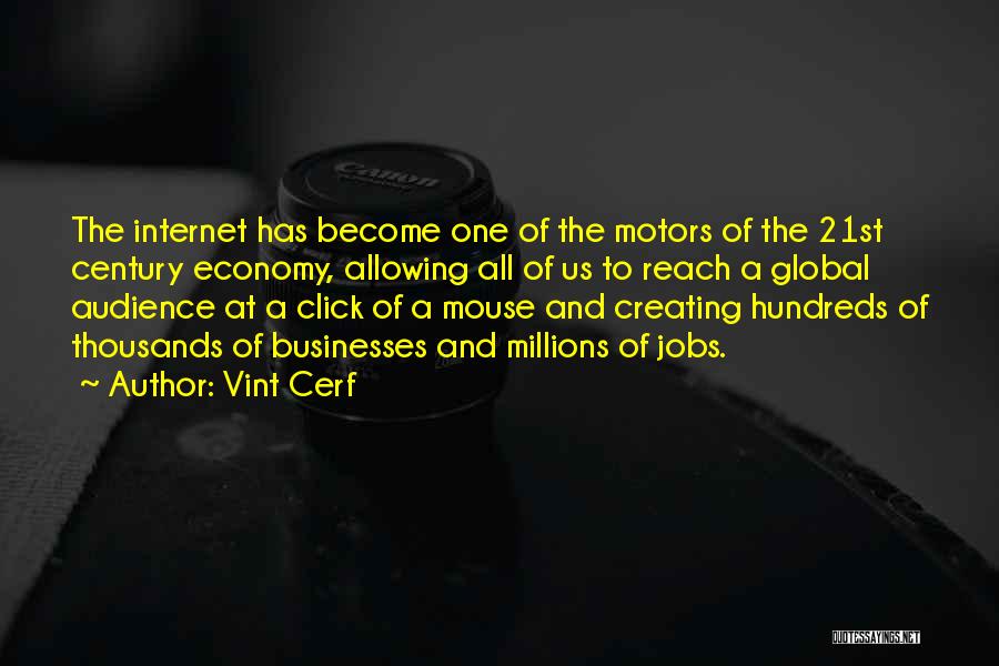 Audience Of One Quotes By Vint Cerf