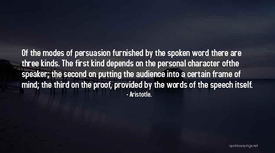 Audience One Speaker Quotes By Aristotle. Audience One Speaker Quotes By Aristotle.