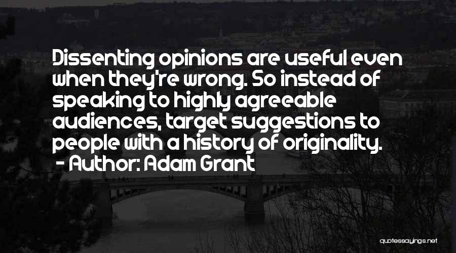 Audiences Quotes By Adam Grant