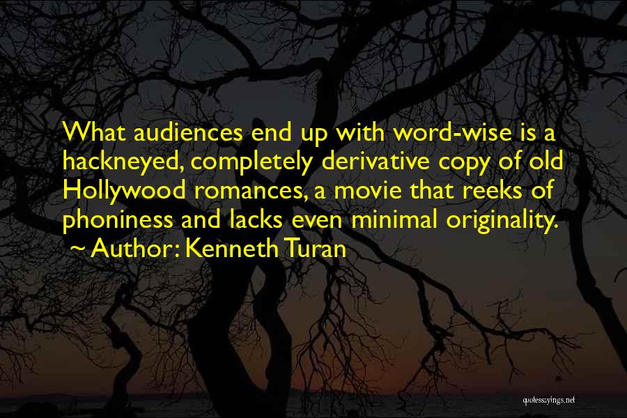 Audiences Quotes By Kenneth Turan