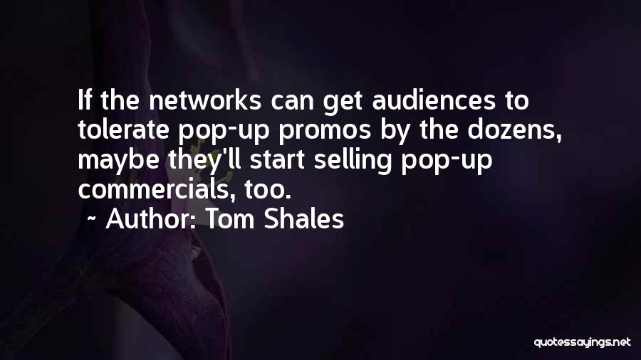 Audiences Quotes By Tom Shales