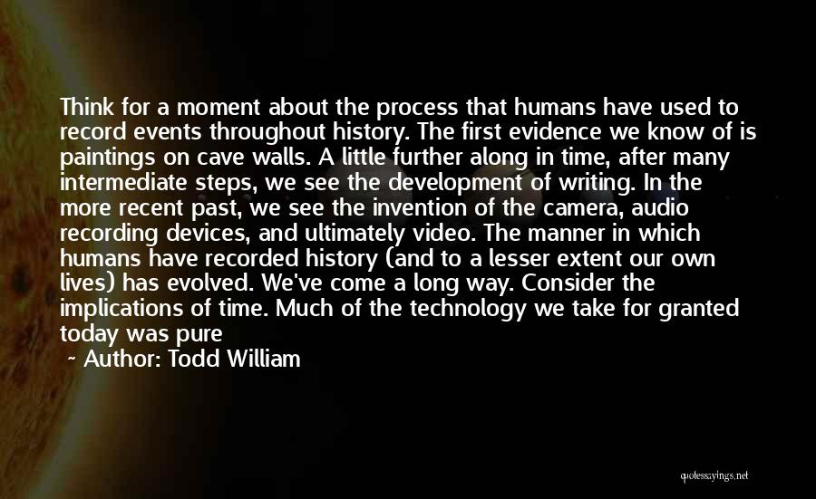 Audio Recording Quotes By Todd William
