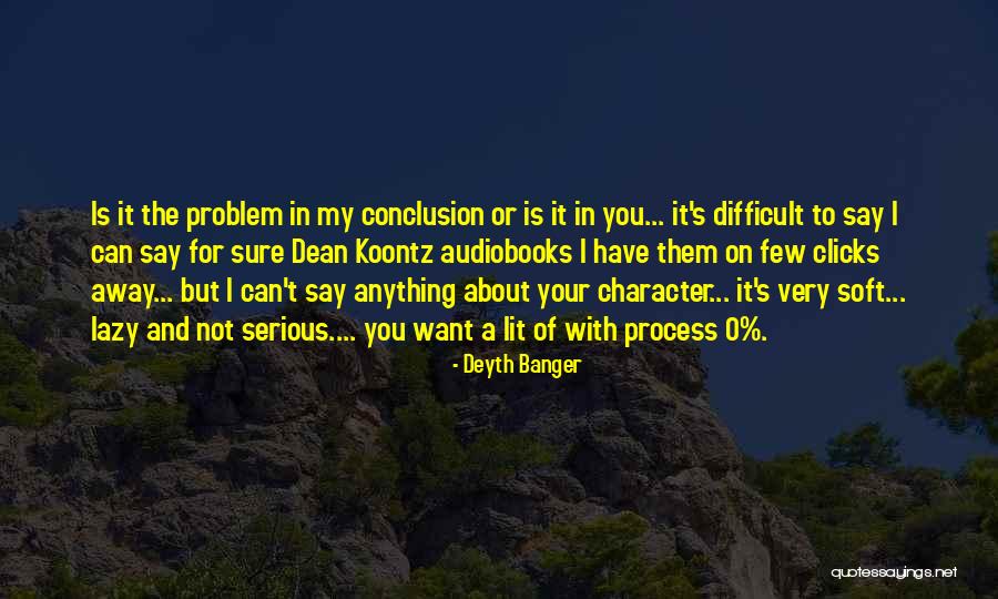 Audiobooks Quotes By Deyth Banger