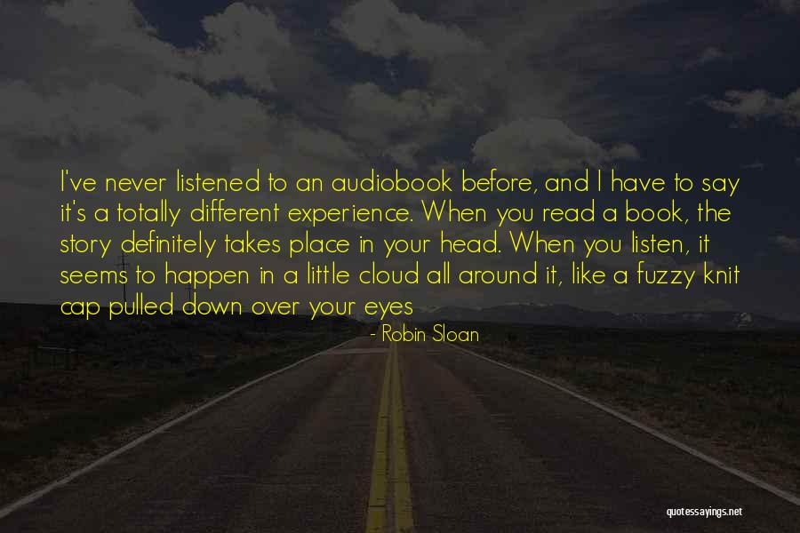 Audiobooks Quotes By Robin Sloan