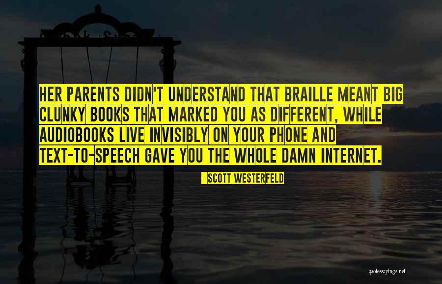 Audiobooks Quotes By Scott Westerfeld Audiobooks Quotes By Scott Westerfeld