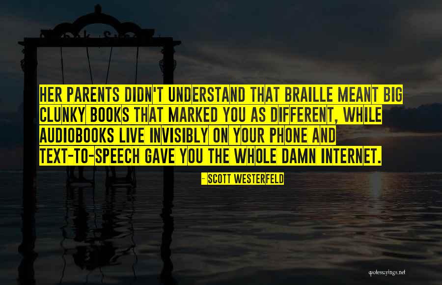 Audiobooks Quotes By Scott Westerfeld