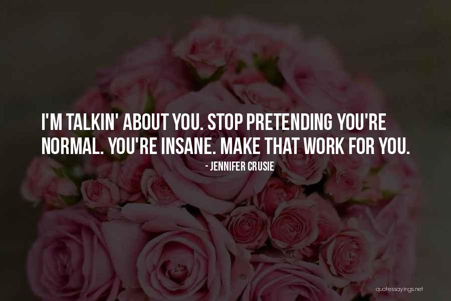 Audiophiles Quotes By Jennifer Crusie Audiophiles Quotes By Jennifer Crusie