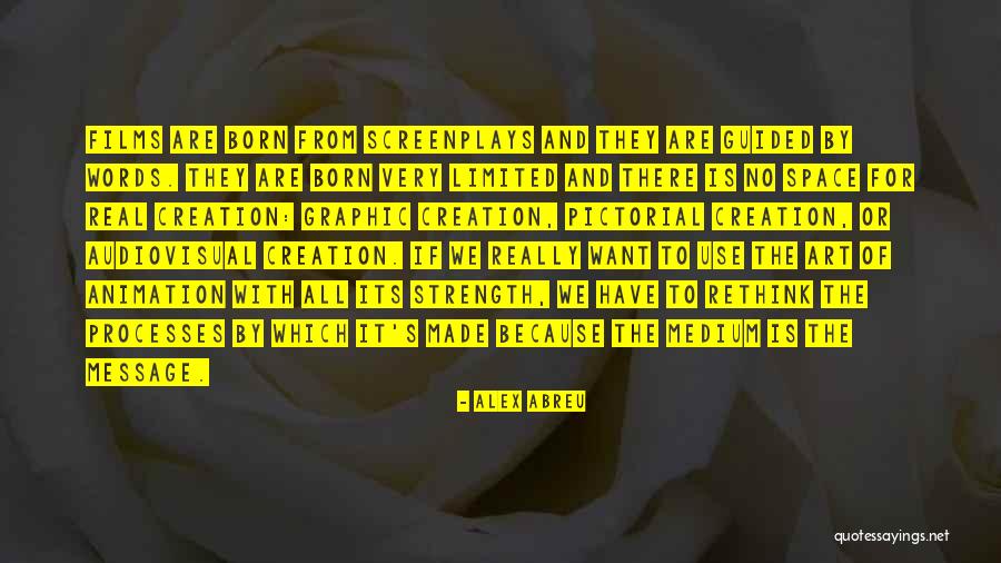Audiovisual Quotes By Alex Abreu Audiovisual Quotes By Alex Abreu