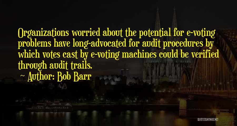 Audit Quotes By Bob Barr