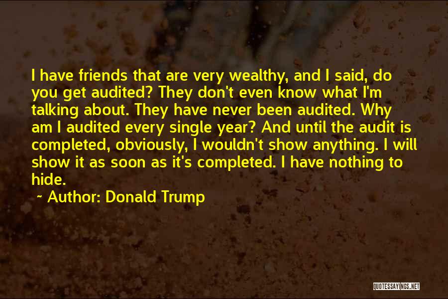 Audit Quotes By Donald Trump