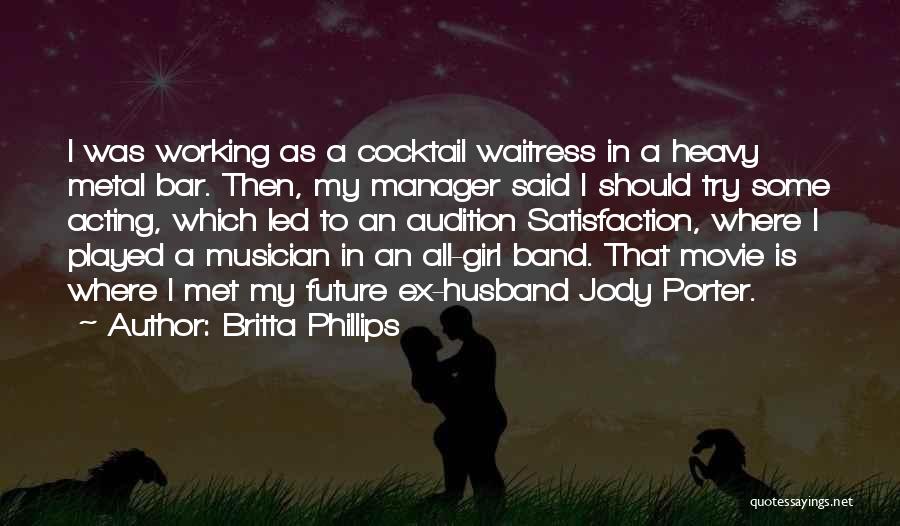 Audition Movie Quotes By Britta Phillips