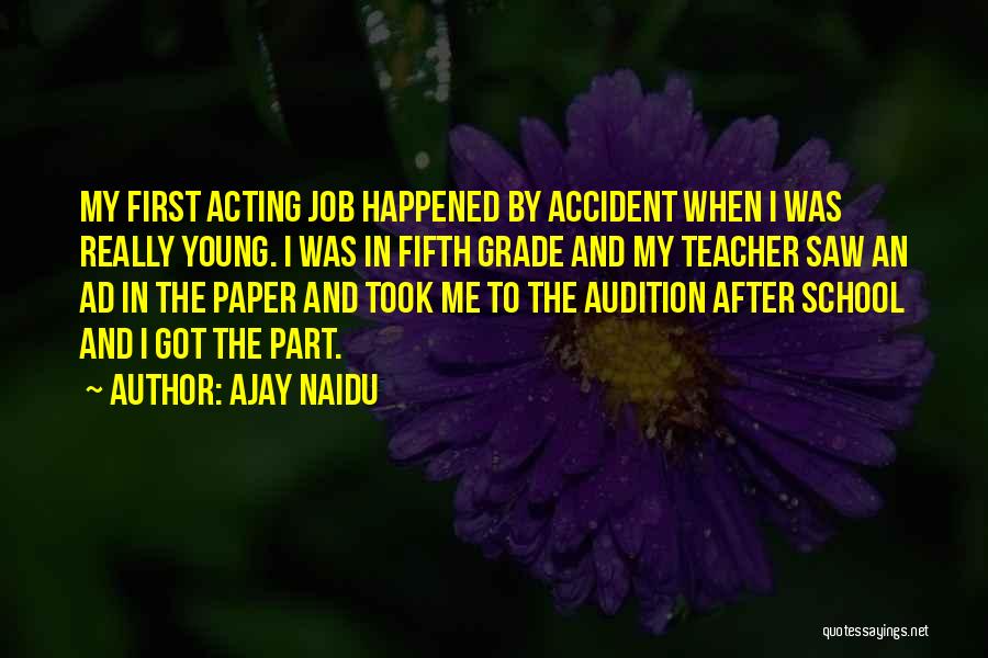 Audition Quotes By Ajay Naidu