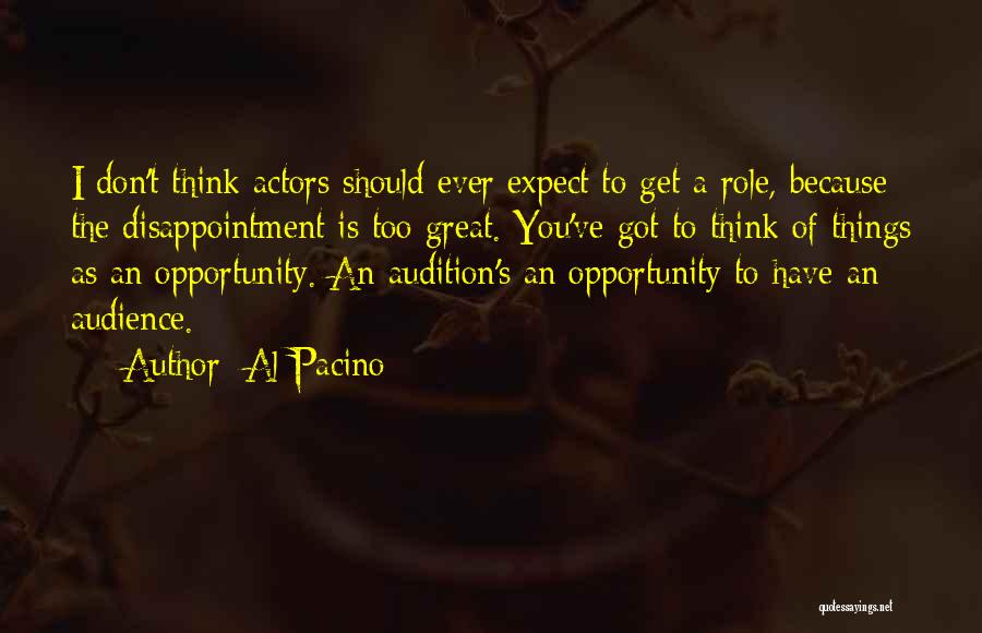 Audition Quotes By Al Pacino