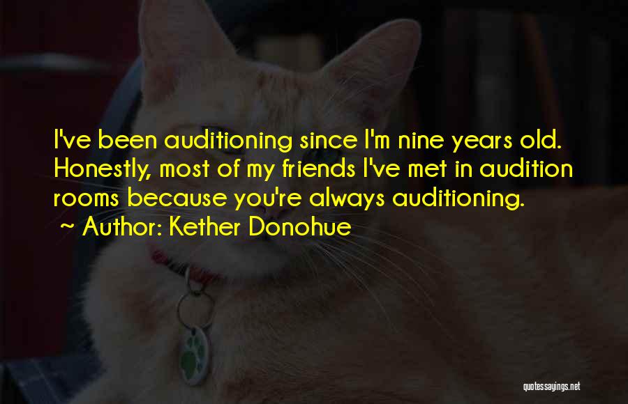 Audition Quotes By Kether Donohue