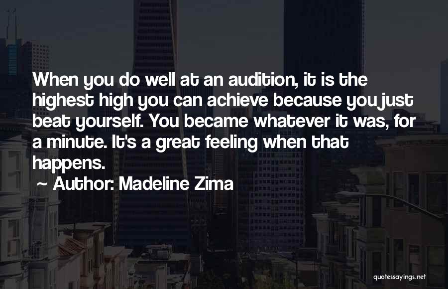 Audition Quotes By Madeline Zima