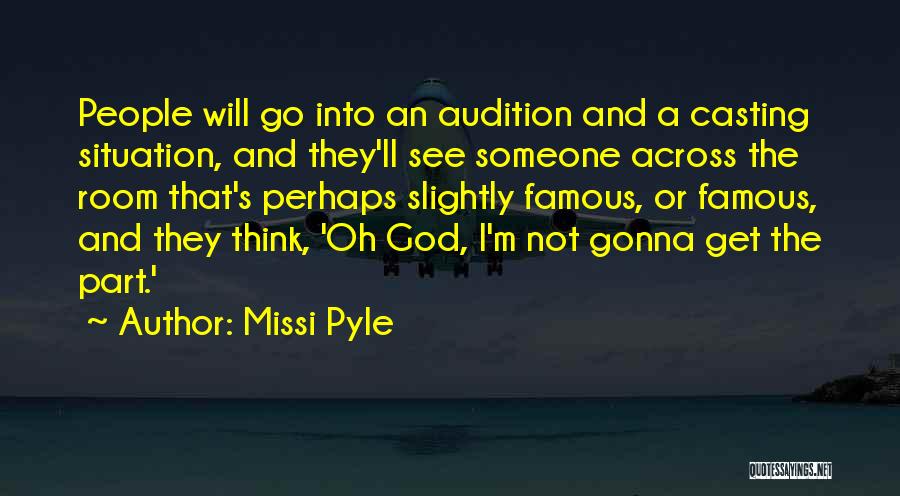 Audition Quotes By Missi Pyle