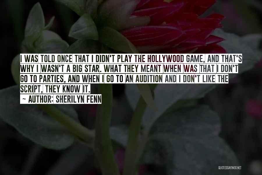 Audition Quotes By Sherilyn Fenn