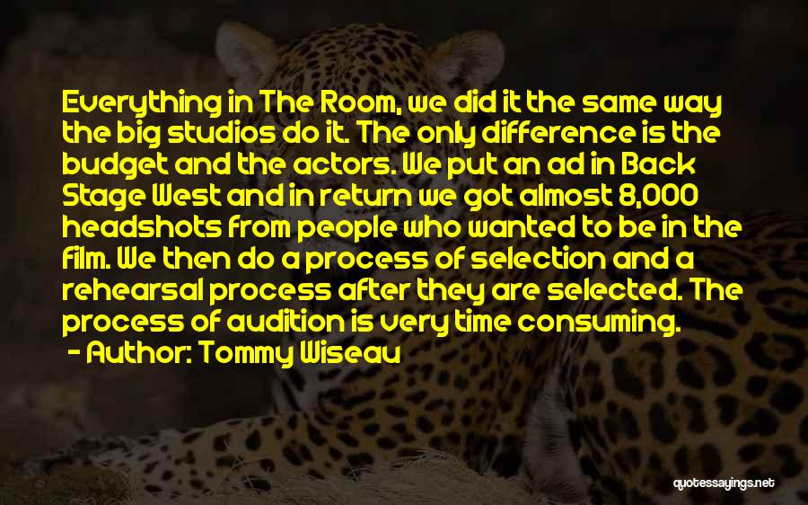 Audition Quotes By Tommy Wiseau