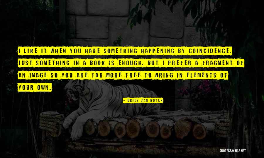 Auditor Related Quotes By Dries Van Noten Auditor Related Quotes By Dries Van Noten