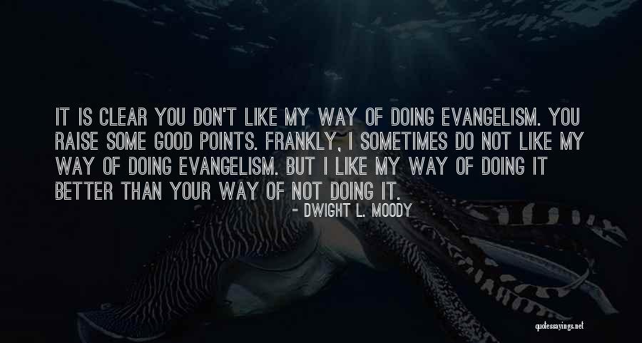 Auditoria Interna Quotes By Dwight L. Moody Auditoria Interna Quotes By Dwight L. Moody