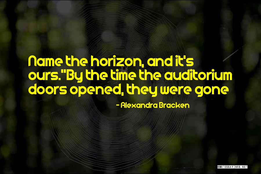 Auditorium Quotes By Alexandra Bracken Auditorium Quotes By Alexandra Bracken