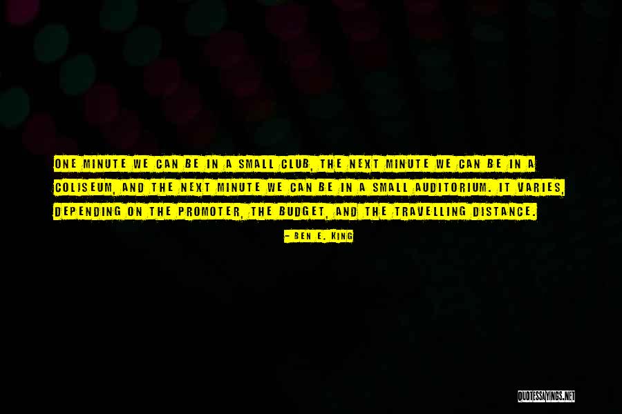 Auditorium Quotes By Ben E. King Auditorium Quotes By Ben E. King