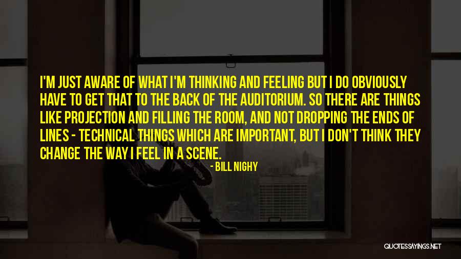 Auditorium Quotes By Bill Nighy Auditorium Quotes By Bill Nighy