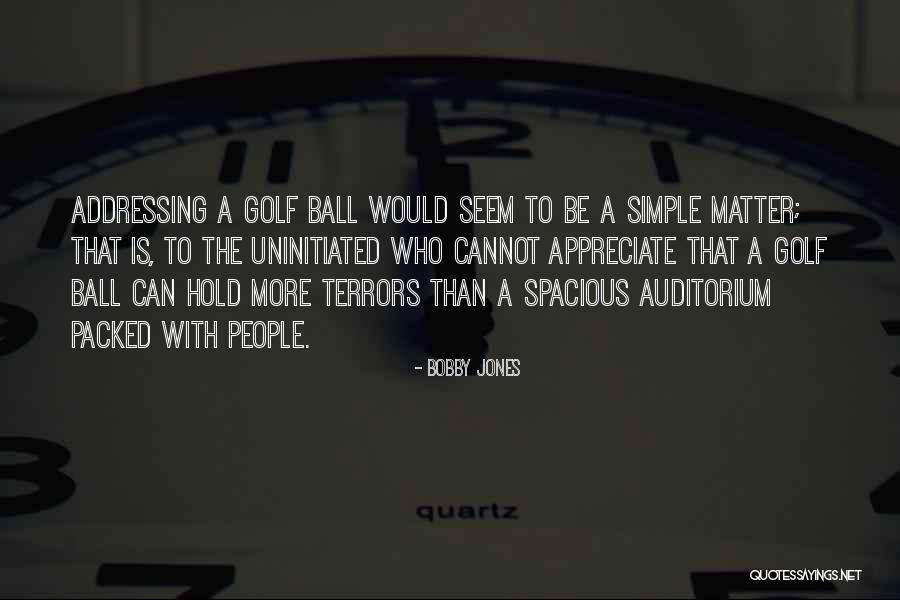 Auditorium Quotes By Bobby Jones Auditorium Quotes By Bobby Jones